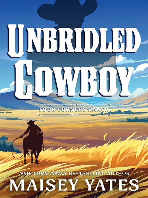 Title details for Unbridled Cowboy by Maisey Yates - Available
